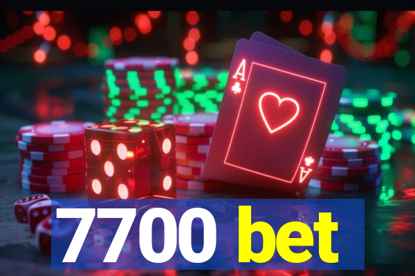 7700 bet